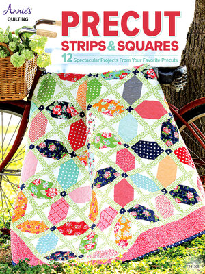 cover image of Precut Strips &amp; Squares